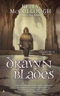 Drawn Blades (Kelly McCullough)