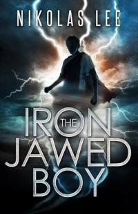 The Iron-Jawed Boy (Nikolas Lee)