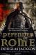 Defender of Rome (Douglas Jackson)