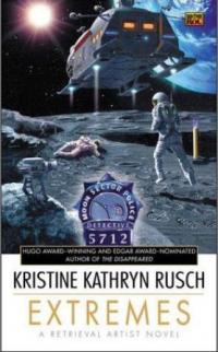 Extremes (Kristine Kathryn Rusch) book cover