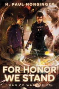 For Honor We Stand (H. Paul Honsinger)