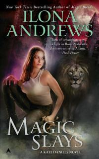 MAGIC SLAYS (Ilona Andrews) Cover Book