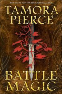 BATTLE MAGIC (Tamora Pierce)