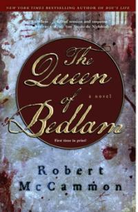 THE QUEEN OF BEDLAM (Robert R. McCammon) cover